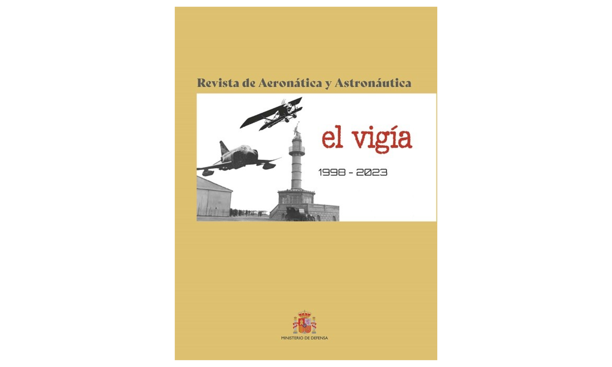 El Vigía. 1998-2023. Revista de Aeronáutica y Astronáutica